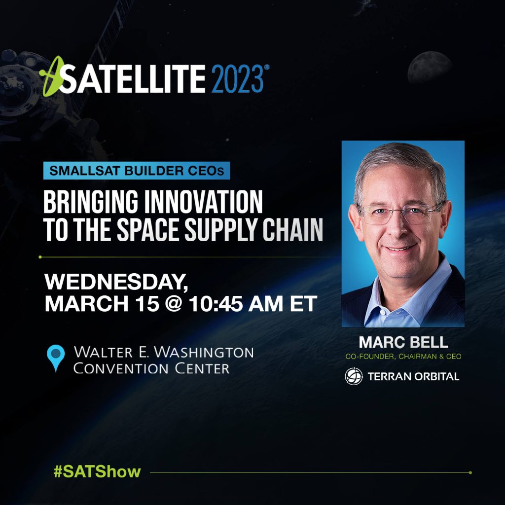 Terran Orbital’s Marc Bell to Present at SATELLITE 2023